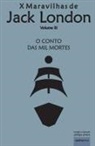 Jack London, Filipe Faro Da Costa - O Conto das Mil Mortes