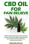 Gabriella Brown - CBD Oil For Pain Relief