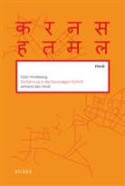 Götz Hindelang - Einführung in die Devanagari-Schrift anhand des Hindi