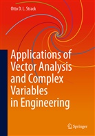 Otto Strack, Otto D L Strack, Otto D. L. Strack - Applications of Vector Analysis and Complex Variables in Engineering