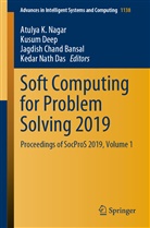 Jagdish Chand Bansal, Jagdish Chand Bansal et al, Kedar Nath Das, Kusu Deep, Kusum Deep, Atulya K. Nagar - Soft Computing for Problem Solving 2019