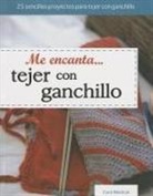 Carol Meldrum - Me Encanta Tejer Con Ganchillo = I Love Knitting with Crochet