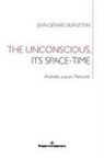 Jean-Gerard Bursztein, Jean-Gérard Bursztein - The Unconscious, its Space-Time
