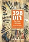 Ian Anderson - 398 DIY Tips, Tricks & Techniques