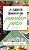 Julián Mancebo, Julián Mancebo - La colección definitiva para perder peso
