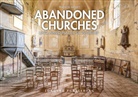Meslet Francis, Francis Meslet, Meslet Francis - Abandoned churches : unclaimed places of worship