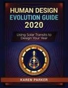 Karen Parker - Human Design Evolution Guide 2020