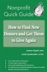 Linda Lysakowski, Joanne Oppelt - How to Find New Donors and Get Them to Give Again