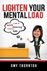Amy Thornton - Lighten Your Mental Load