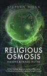 Stephen Monk - Religious Osmosis