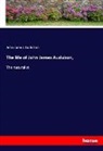 John J. Audubon, John James Audubon - The life of John James Audubon,