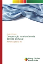 Dragomir Krastev - Cooperação no domínio da política criminal