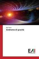 Raja Tounsi - Sindrome di gravità