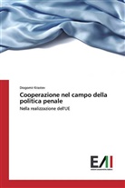 Dragomir Krastev - Cooperazione nel campo della politica penale