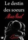 Sophie Leseure - Le destin des soeurs Macneal