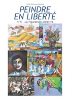 Yves Desvaux Veeska - Peindre en liberté n°5