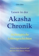 Gitta Jahn - Lesen in der Akasha-Chronik