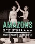 Yahya El-Droubie, Stephen Glass, Colin Gordon, Glass Stephen - Amazons of Yesteryear