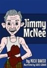 Nick Baker - Jimmy McNee