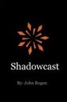 John Rogan - Shadowcast