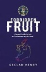 Declan Henry - FORBIDDEN FRUIT - Life and Catholicism in Contemporary Ireland