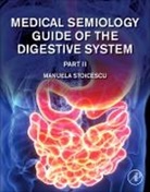 Manuela Stoicescu, Manuela (Consultant Stoicescu - Medical Semiology of the Digestive System