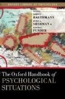 Oxford University Press, John F. (Professor of Personality Psych Rauthmann, David C. Funder, David C. (Distinguished Professor of Psychology Funder, Funder David C., John F. Rauthmann... - Oxford Handbook of Psychological Situations