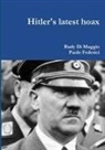 Rudy Di Maggio, Paolo Federici - Hitler's latest hoax