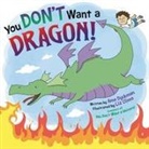 Ame Dyckman, Ame/ Climo Dyckman, Dyckman Ame, Liz Climo, Climo Liz - You Don't Want a Dragon!