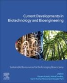 Rupam (Professor Kataki, Rupam Kataki, Rupam (Professor Kataki, Kataki Rupam, Samir Kumar Khanal, Samir Kumar (Professor Khanal... - Current Developments in Biotechnology and Bioengineering