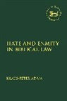 Klaus-Peter Adam, Claudia V. Camp, Andrew Mein, Laura Quick, Jacqueline Vayntrub - Hate and Enmity in Biblical Law