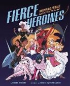Rosie Knight, Rosie/ Jovellanos Knight, Arielle Jovellanos - Fierce Heroines