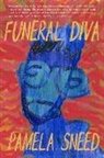 Pamela Sneed - Funeral Diva
