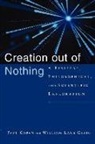 Paul Copan, William Lane Craig - Creation Out of Nothing
