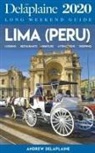 Andrew Delaplaine - Lima - The Delaplaine 2020 Long Weekend Guide