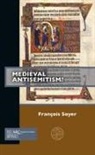 Francois Soyer, François Soyer, Francois (Senior Lecturer in History Soyer - Medieval Antisemitism?
