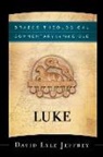 David Lyle Jeffrey, Robert Jenson, Ephraim Radner, R. Reno, Robert Wilken, Robert Jenson... - Luke