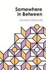 Suzanne Glidewell - Somewhere in Between