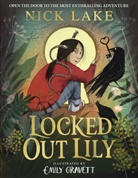 Nick Lake, Lake Nick, NICK LAKE, Emily Gravett, Gravett Emily - Locked Out Lily