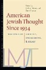 David Ellenson, Michael Marmur, Michael Ellenson Marmur - American Jewish Thought Since 1934 Writings on Identity, Engagement,