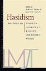 Ariel Evan Mayse, Ariel Evan Shonkoff Mayse, Sam Berrin Shonkoff - Hasidism Writings on Devotion, Community, and Life in the Modern Worl