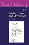 Karl König, Karl Koenig, Karl Konig, Karl König - Stories, Poems and Meditations