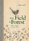 Anna Koska - From Field & Forest