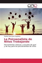 Haydeé Celia Kohan Éngelberg - La Psicoanalista de Niños Trabajando