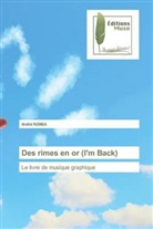 Arafat Nzaba - Des rimes en or (I'm Back)