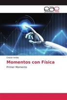 Cristián Antiba - Momentos con Física