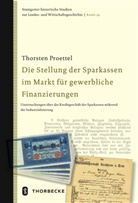 Thorsten Proettel - Die Stellung der Sparkassen im Markt für gewerbliche Finanzierungen
