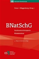 Walter Frenz, Walte Frenz (Prof. Dr. jur.), Walter Frenz (Prof. Dr. jur.), Hans-Jürgen Müggenborg, Müggenborg (Prof. D - BNatSchG