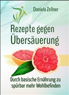 Daniela Zellner, Ersa Verlag - Rezepte gegen Übersäuerung