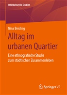 Nina Berding - Alltag im urbanen Quartier